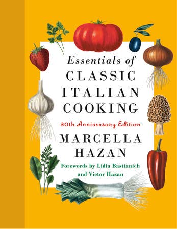 Essentials Of Classic Italian - Marcella Hazan