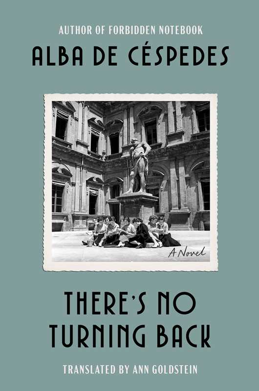 There's No Turning Back by Alba De Céspedes