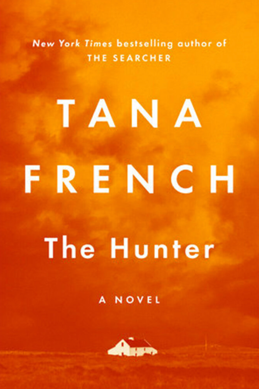 The Hunter- Tana French