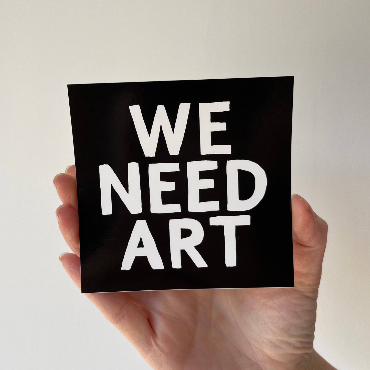 Ramona Muse Lambert - We Need Art Bumper Sticker