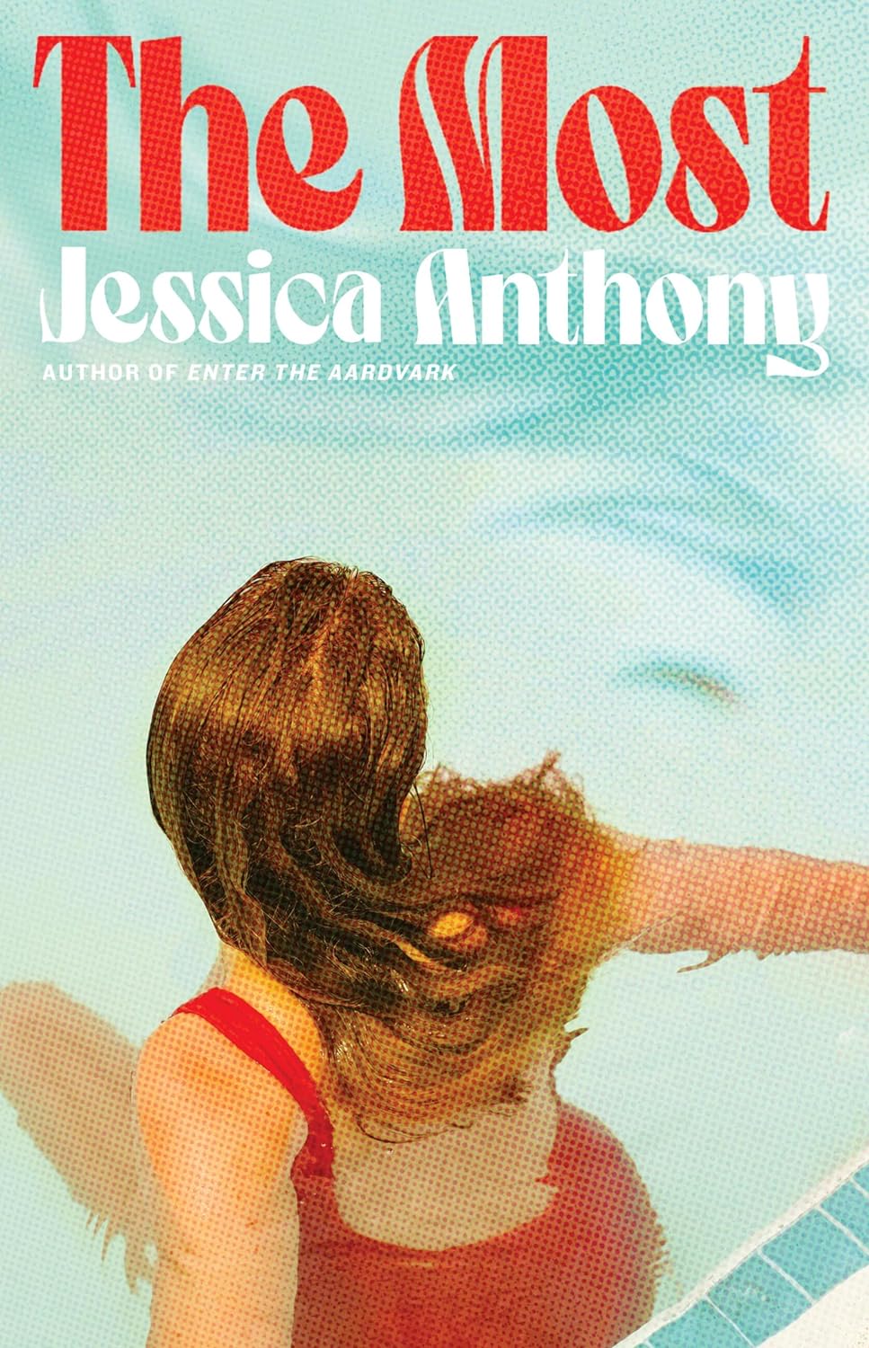 The Most - Jessica Anthony