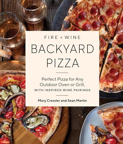 FIre + Wine Backyard Pizza = Mary Cressler