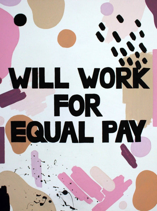 Will Work for Equal Pay