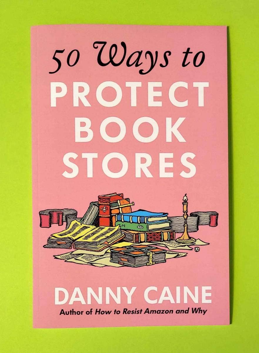 50 Ways to Protect Bookstores (Zine)