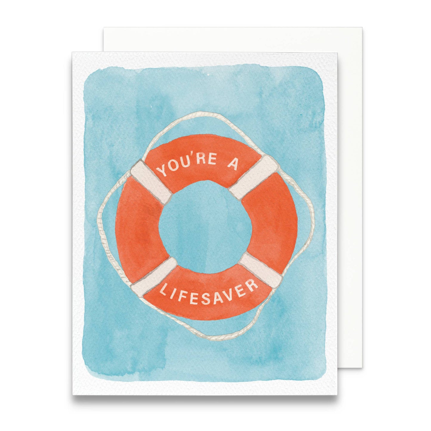 You're a Lifesaver Greeting Card