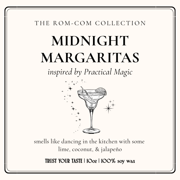 Midnight Margaritas- Trust Your Taste