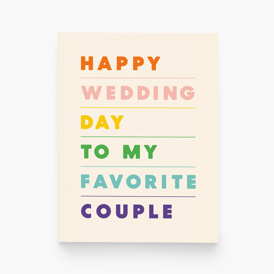 Happy Wedding Day to my Favorite Couple Card
