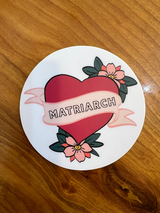 Matriarch Sticker