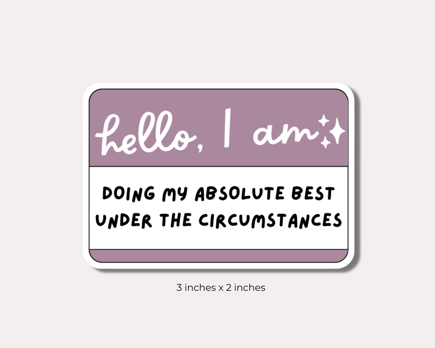 One Oliver - Hello, I am Doing my Best Sticker