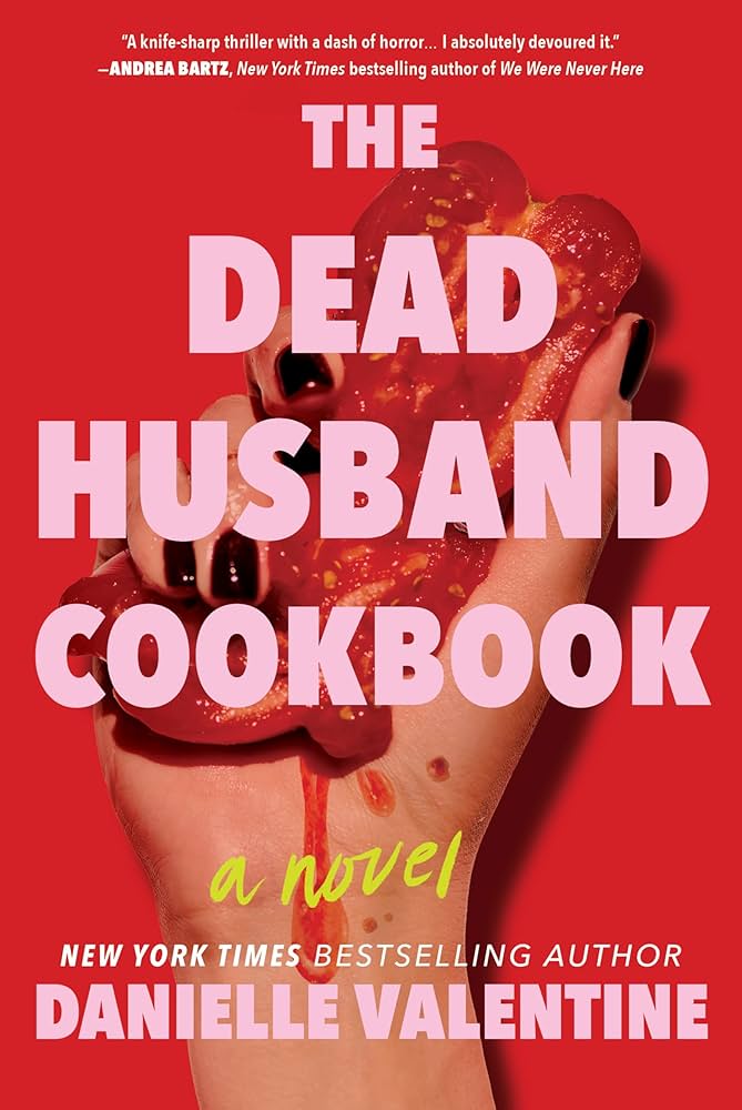 The Dead Husband Cookbook - Danielle Valentine