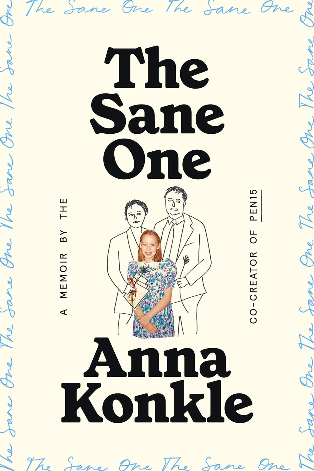 The Sane One - Anna Konkle