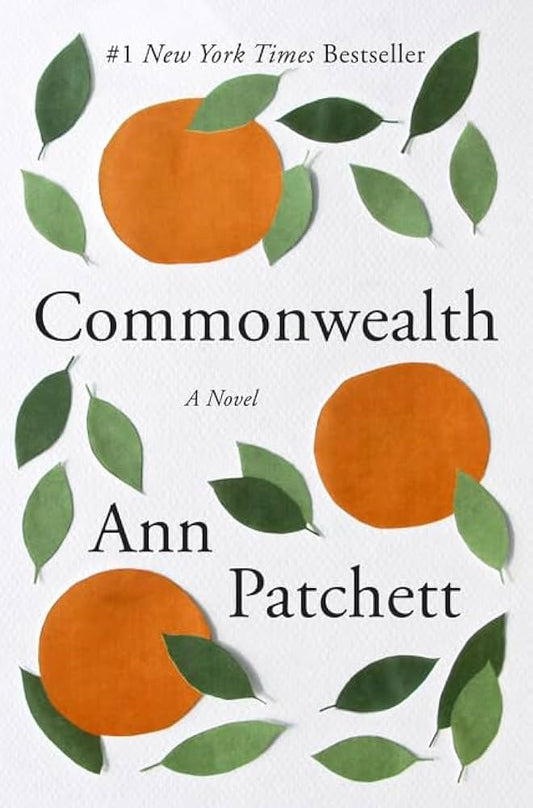 Commonwealth - Ann Patchett