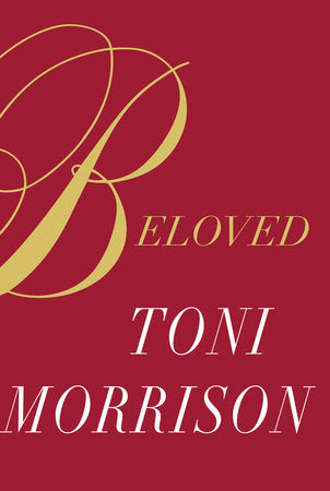 Beloved- Toni Morrison
