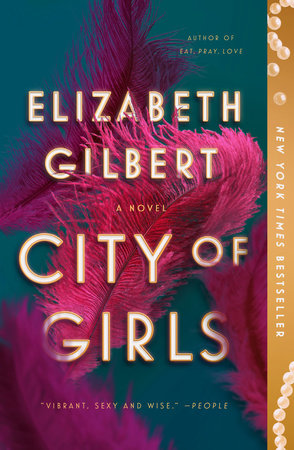 City of Girls -  Elizabeth Gilbert
