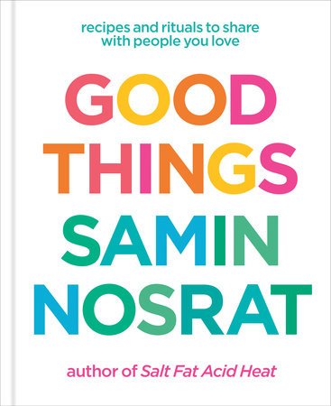 Good Things by Samin Nosrat