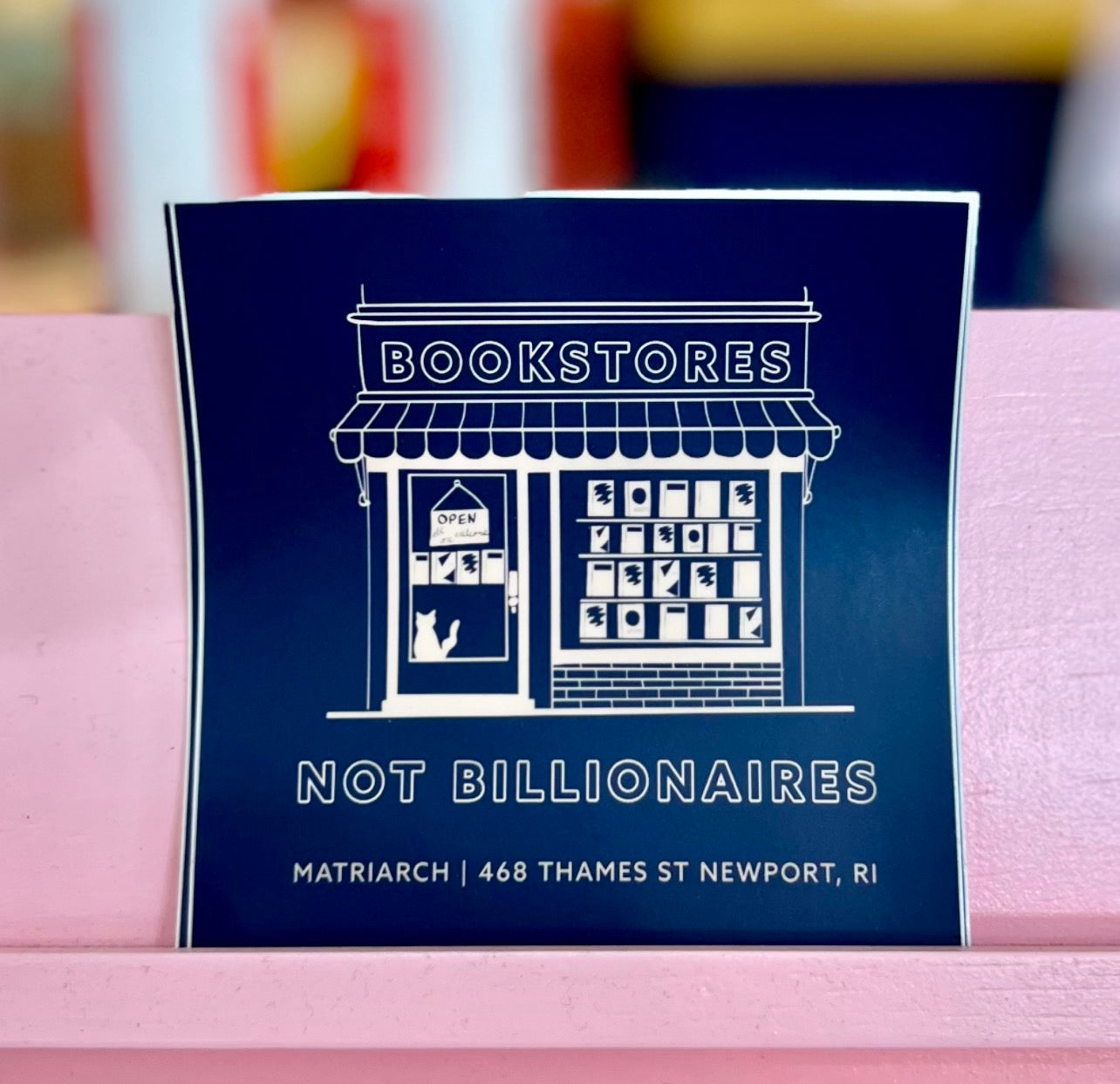 Bookstores Not Billionaires Sticker
