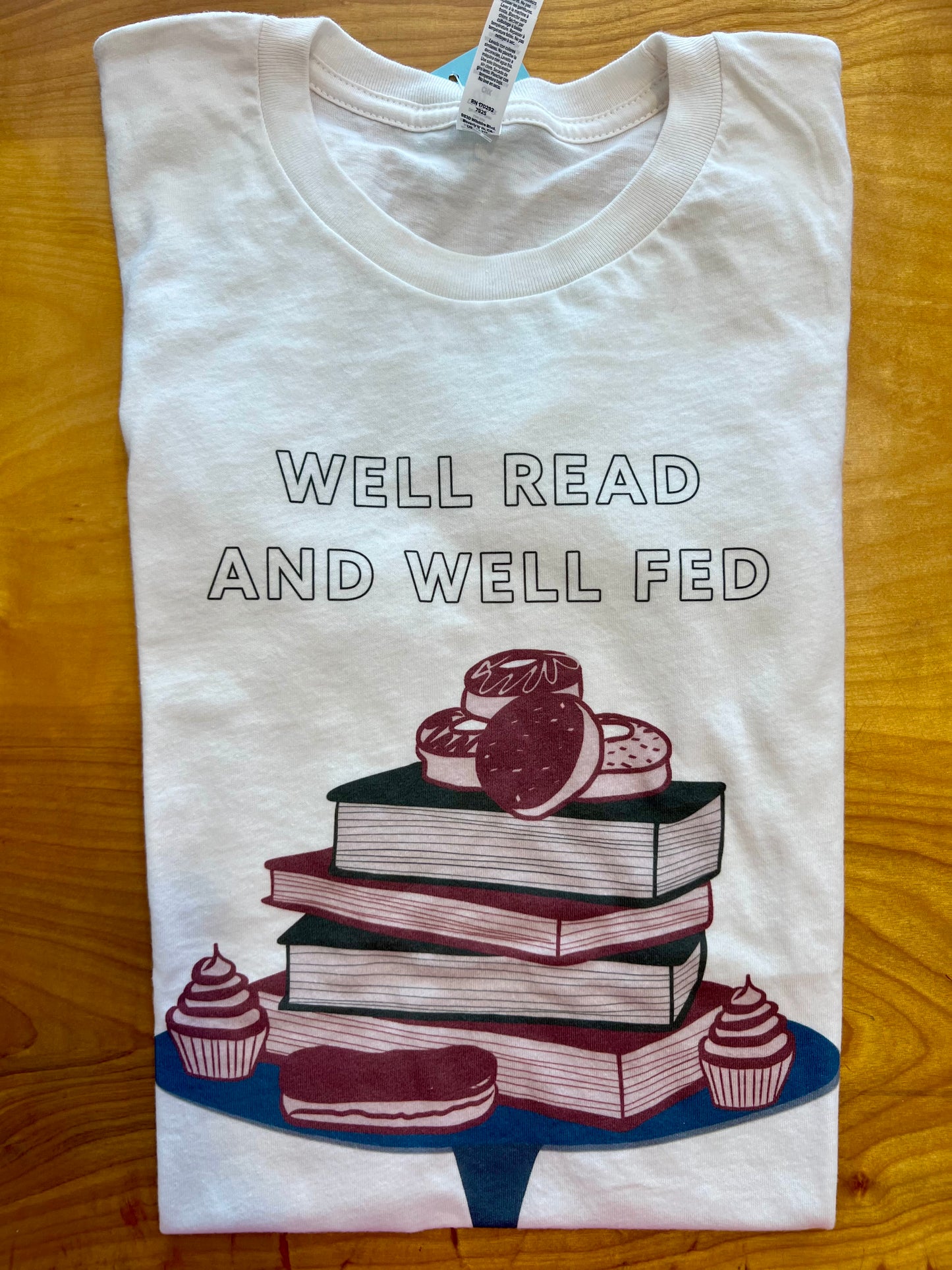 Well Read and Well Fed T-shirt Unisex