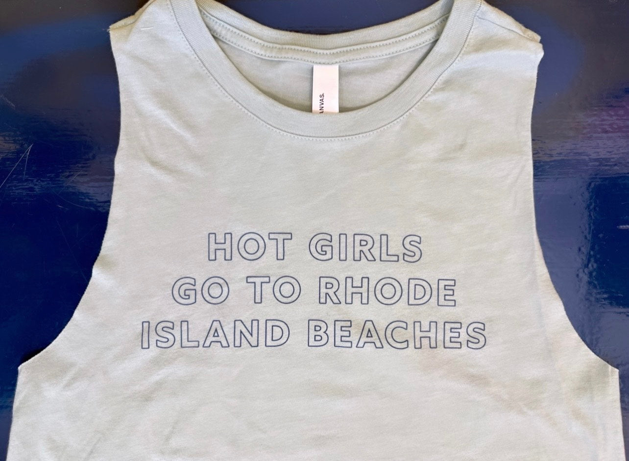 Hot Girls Go To RI Beaches Crop Tank