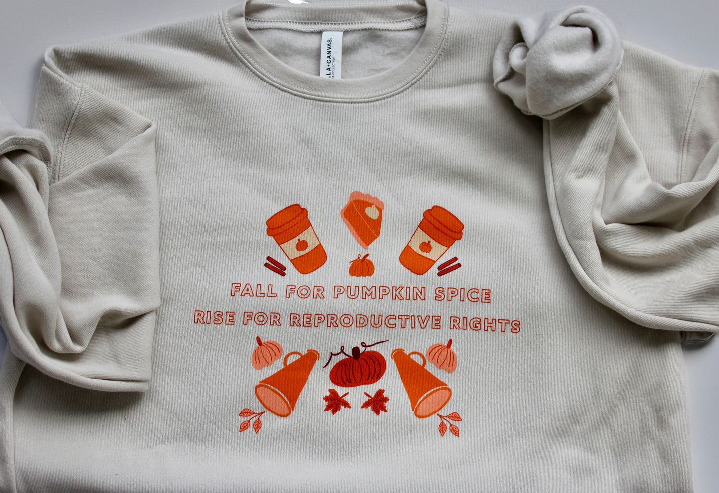 Pumpkin Spice and Reproductive Rights Unisex Sweatshirt