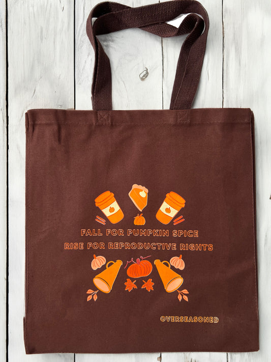 Pumpkin Spice and Reproductive Rights Tote Bag