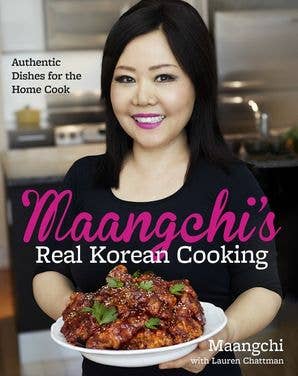 Maangchi's Real Korean Cooking by Maangchi