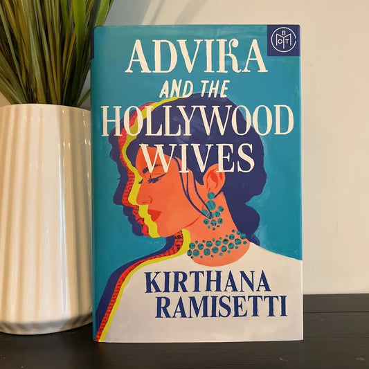 Advika and the Hollywood Wives - Kirthana Ramisetti