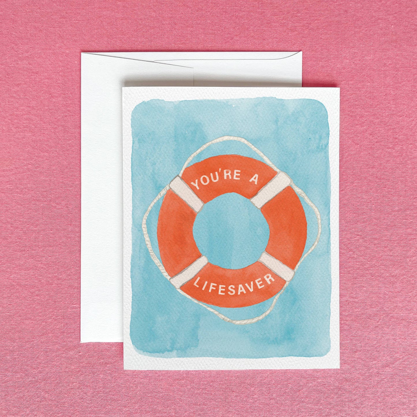 You're a Lifesaver Greeting Card