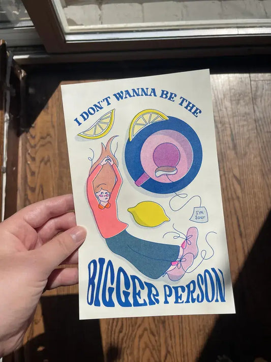 Bigger Person Mini Risograph Print