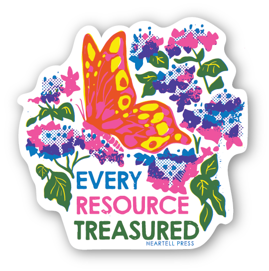 Heartell Press - Eco Friendly Every Resource Treasured Die Cut Sticker