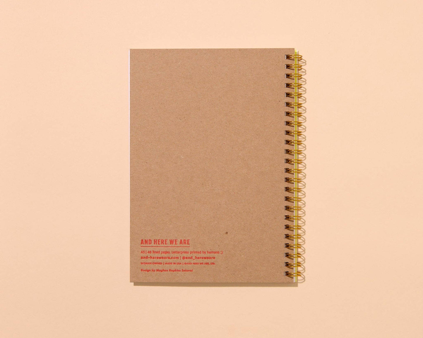 And Here We Are - Hot Dogs Letterpress Spiral Notebook