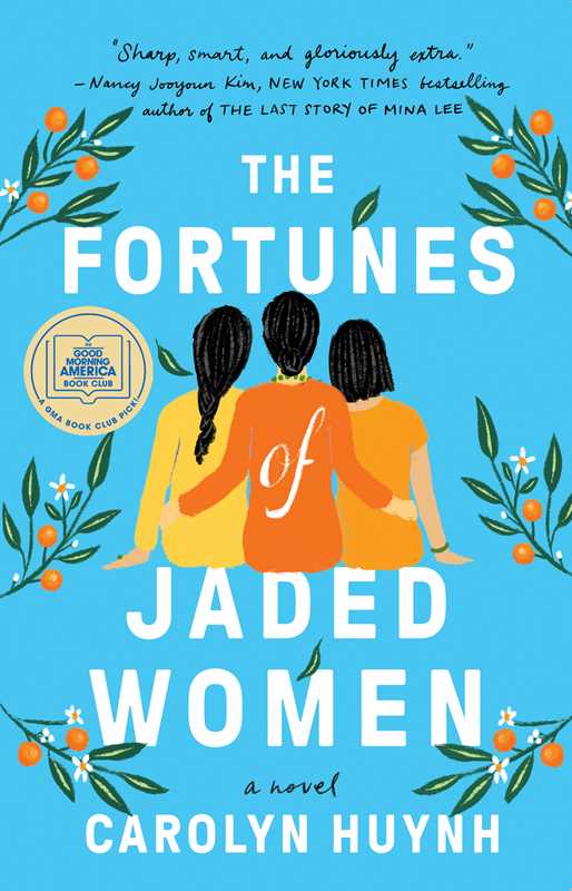 Fortunes of Jaded Women by Carolyn Huynh