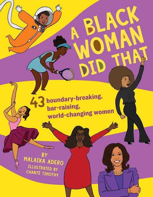 A Black Woman Did That by Malaika Adero