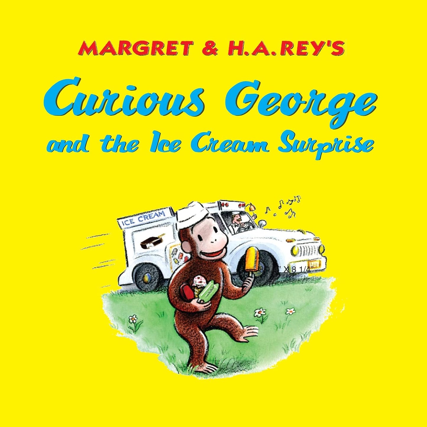 Curious George and the Ice Cream Surprise - H. A. Rey