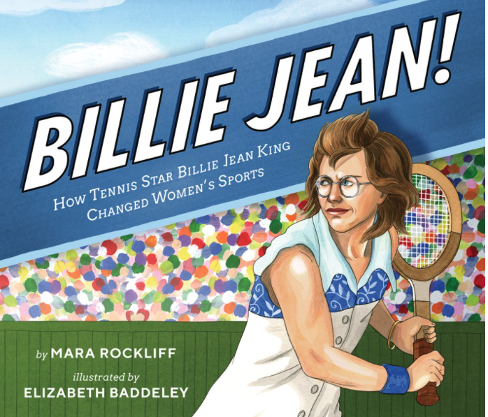 Billie Jean!: How Tennis Star Billie Jean King Changed
