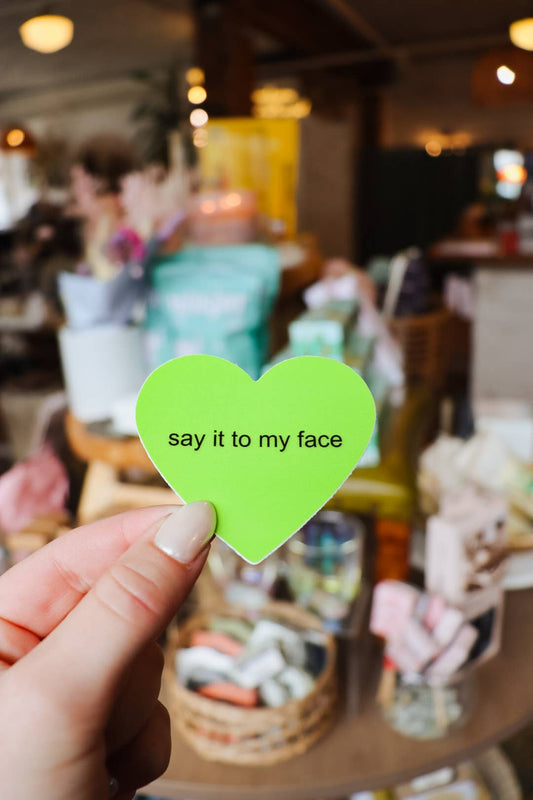 Little Viper Co - Say it to My Face Brat Sticker