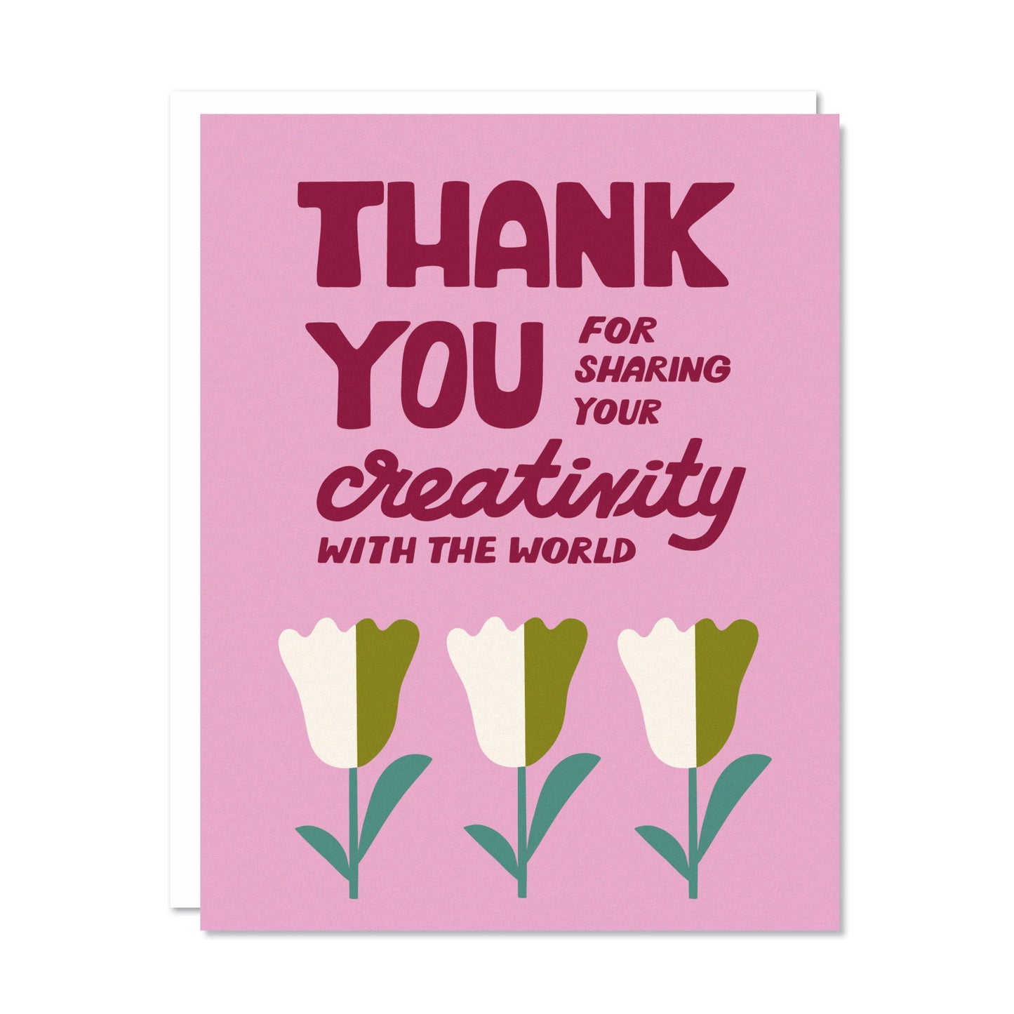 Your Creativity - Birthday Congrats Everyday Friendship Card