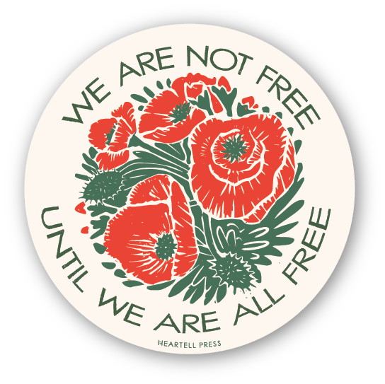 We Are Not Free Die Cut Sticker