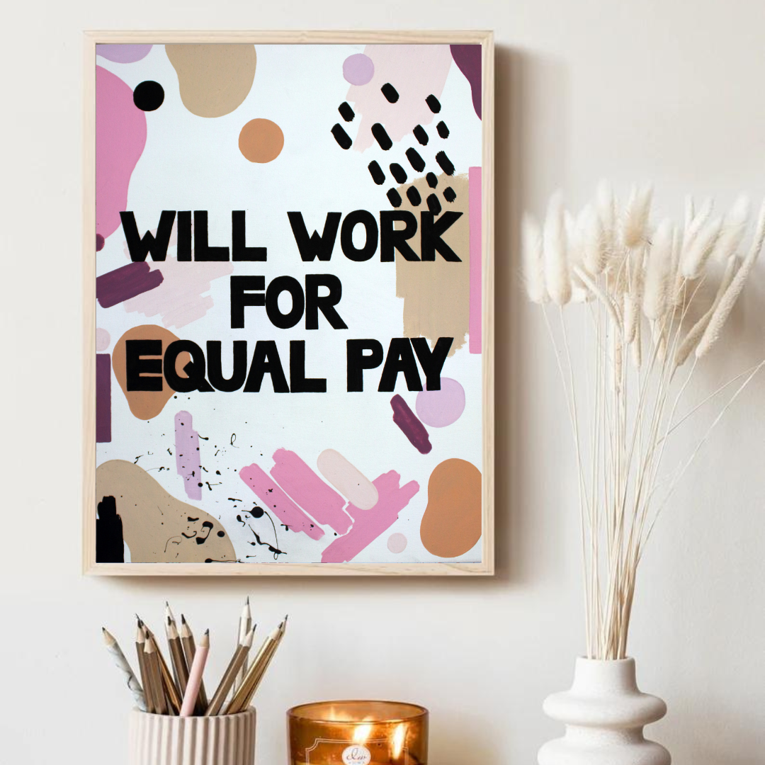 Will Work for Equal Pay