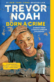 Trevor Noah- Born a Crime