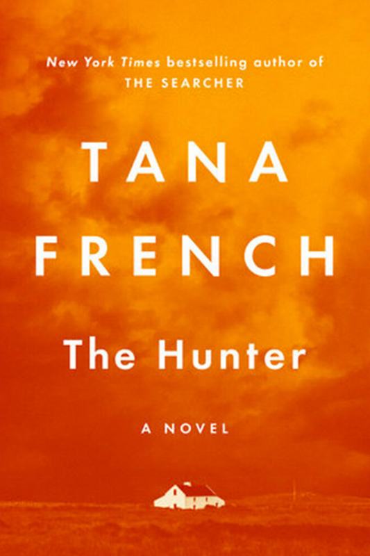 The Hunter- Tana French