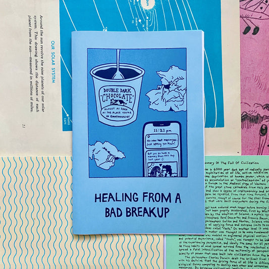 Healing From A Bad Breakup Zine
