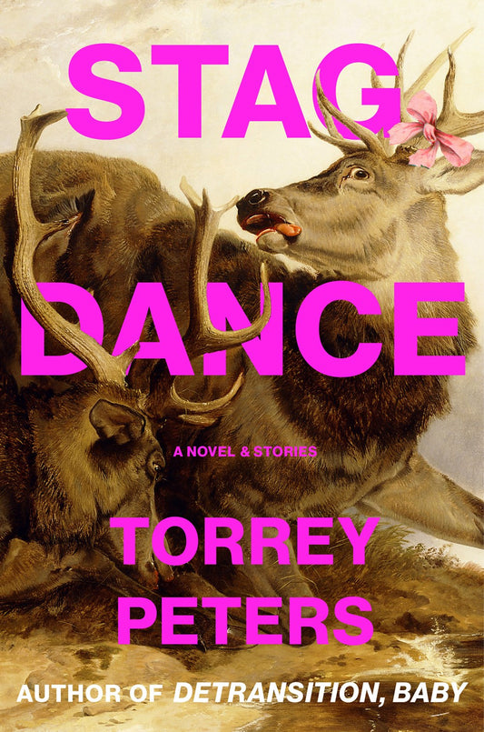 Stag Dance - Torrey Peters