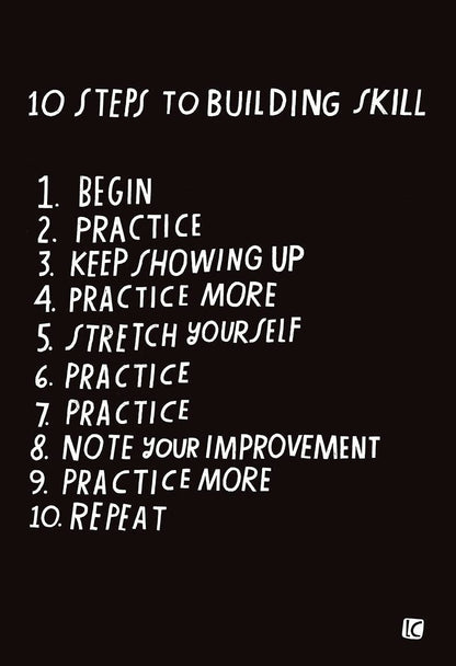 10 Steps to Building Skill - Art Print: 8.5" x 11"