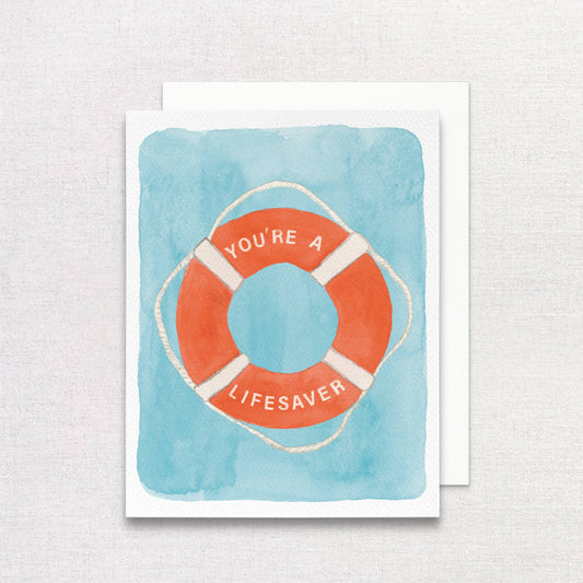 You're a Lifesaver Greeting Card