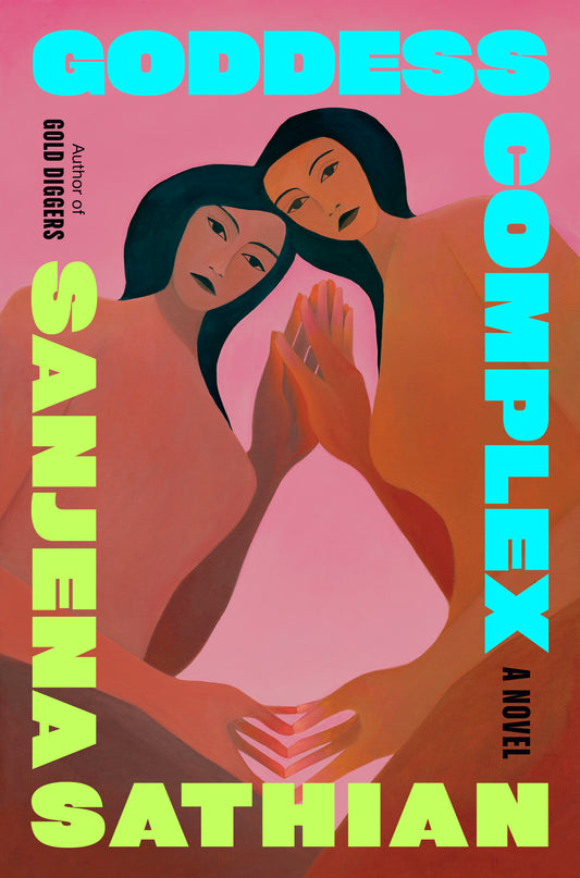 Goddess Complex - Sanjena Sathian