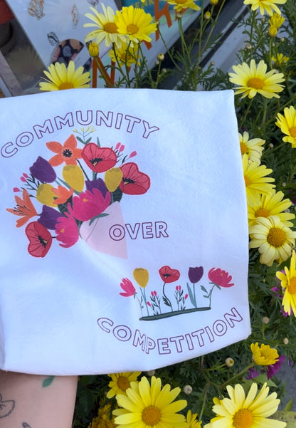 Community Over Competition Tea Towel