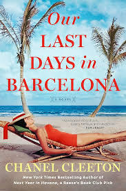 Our Last Days in Barcelona - Chanel Cleeton