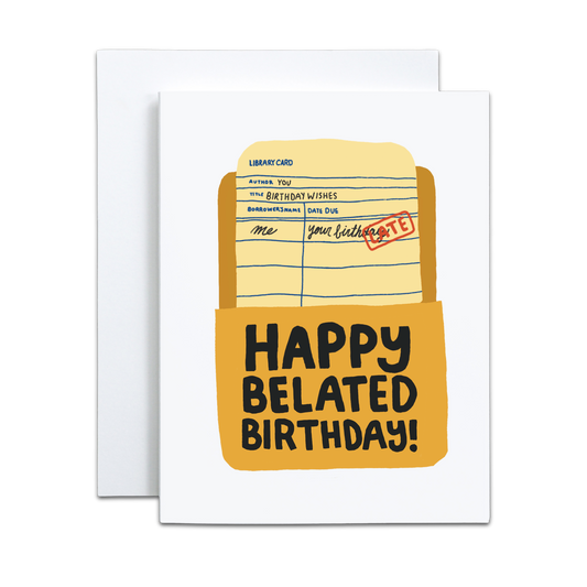 Birthday Belated Library Card