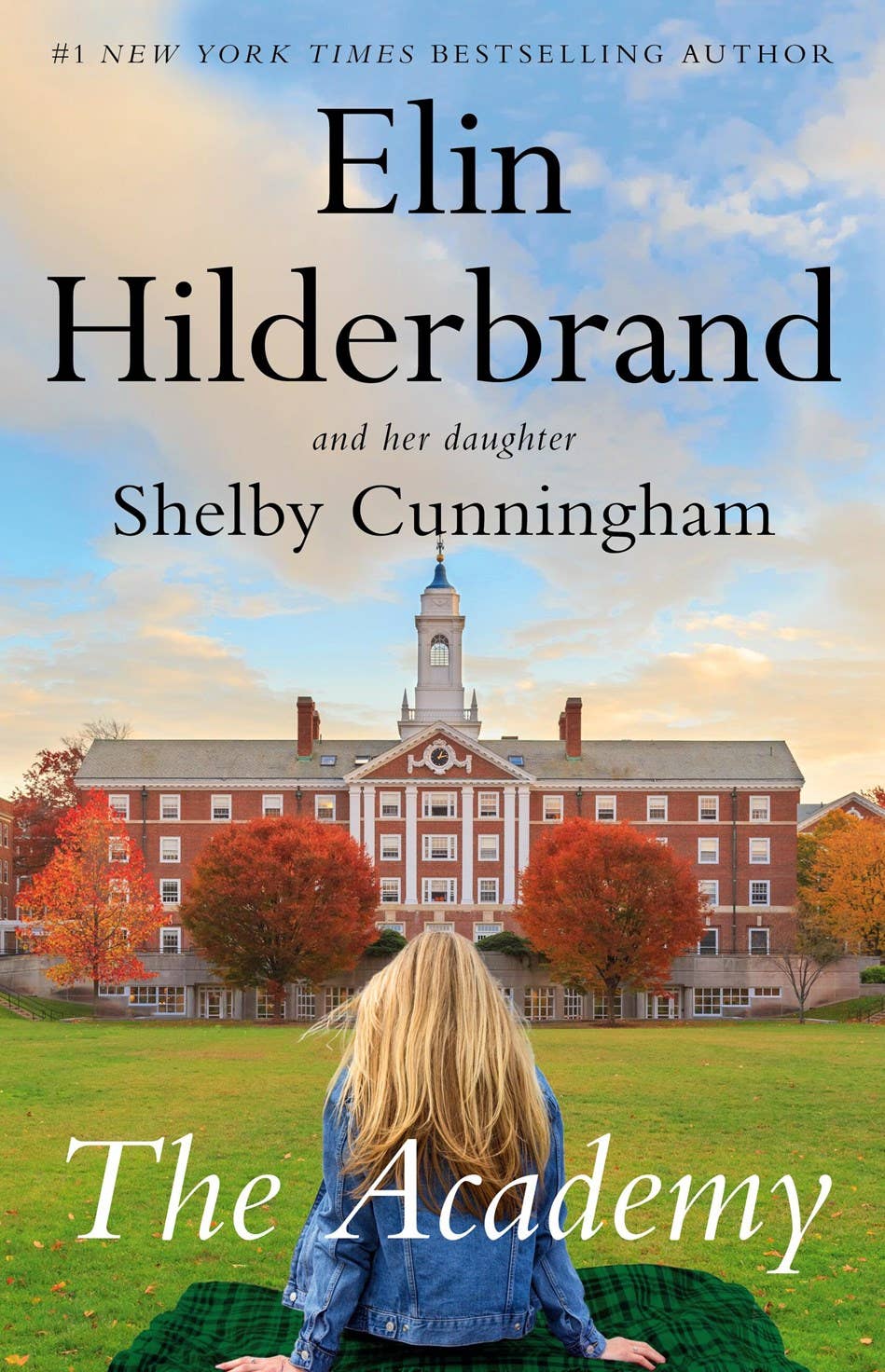 The Academy - Elin Hilderbrand