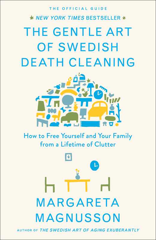 Gentle Art of Swedish Death Cleaning by Margareta Magnusson